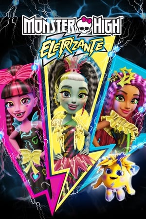 Poster Monster High: Eletrizante 2017