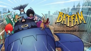 BAT-FAM แบทแฟม ครอบครัวค้างคาว พากย์ไทย/ซับไทย 