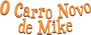 O Novo Carro do Mike
