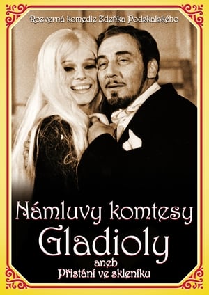 Poster Námluvy komtesy Gladioly aneb Přistání ve skleníku (1970)