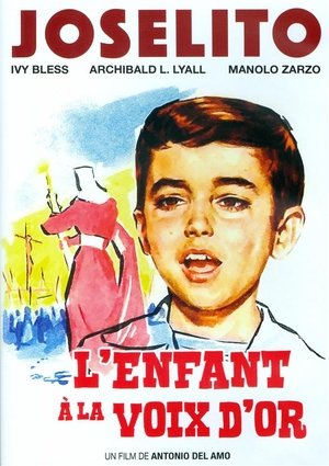 Joselito - l'enfant à la voix d'or Joselito - l'enfant à la voix d'or