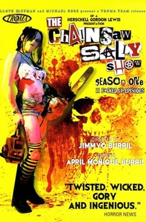 Poster The Chainsaw Sally Show - Season One (2010)