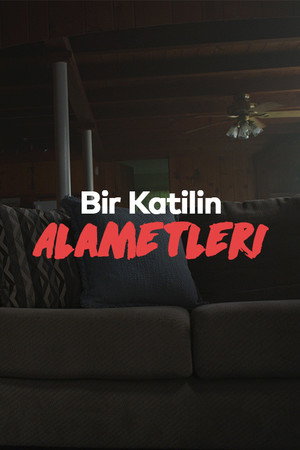 Bir Katilin Alametleri