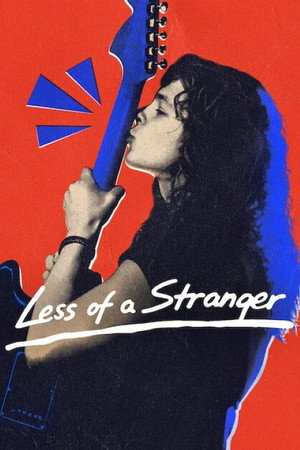 Less of a Stranger's Poster