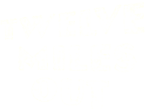 Twelve Miles Out — Logos 1