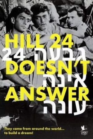 Hill 24 Doesn't Answer poster