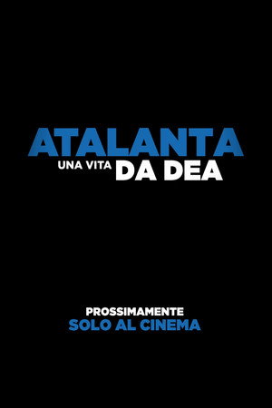 Atalanta - Una vita da Dea 3