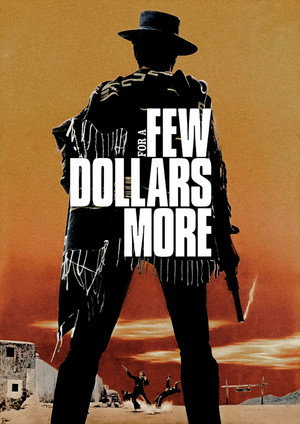 poster For a Few Dollars More