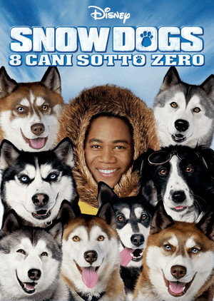 Snow Dogs - 8 cani sotto zero