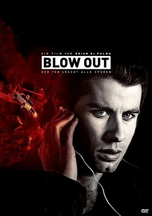 Blow Out - Der Tod löscht alle Spuren