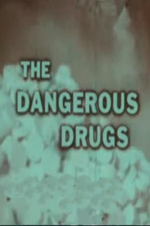 Poster The Dangerous Drugs (1956)