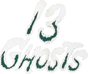 13 Ghosts