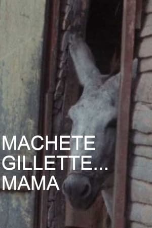 Poster Machete Gillette... Mama (1989)