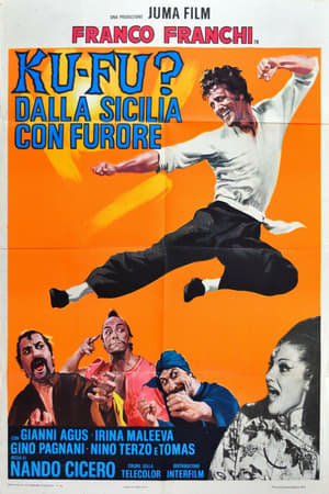 Poster Ku Fu? Dalla Sicilia con furore 1973