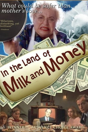 Poster In the Land of Milk and Money 2004