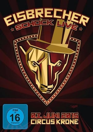 Poster Eisbrecher: Schock Live im Circus Krone 2015