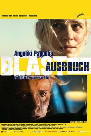 A Blast - Ausbruch