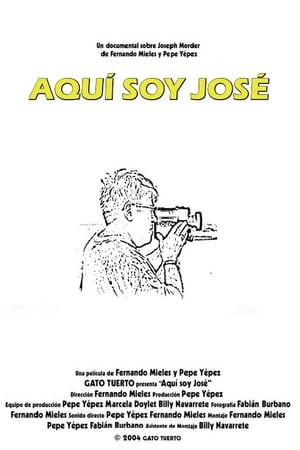 Poster Aquí soy José (2004)