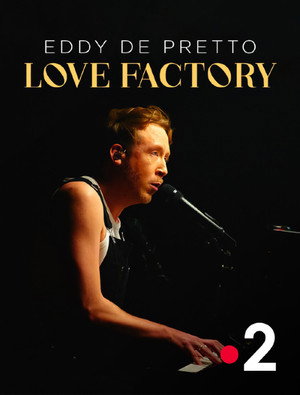 Eddy de Pretto : Love Factory 3