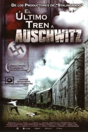 El último tren a Auschwitz 2006