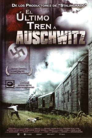 Poster El último tren a Auschwitz 2006