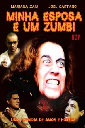 Poster Minha Esposa é um Zumbi (2006)