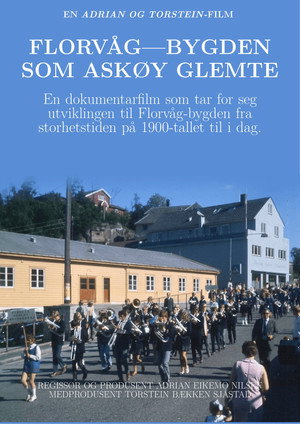 Florv&aring;g - bygden som Ask&oslash;y glemte