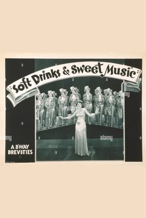 Soft Drinks and Sweet Music poster