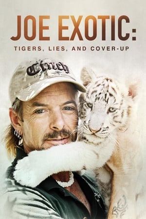 Poster Joe Exotic: Tigers, Lies and Cover-Up 2020