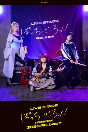 LIVE STAGE "Bocchi the Rock!" 2026 RE:boot 4