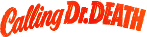 Calling Dr. Death — Logos 1
