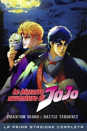 Phantom Blood & Battle Tendency