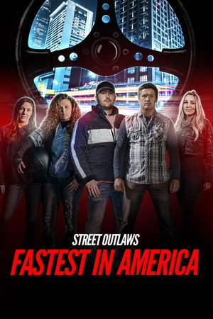 Street Outlaws: Fastest In America