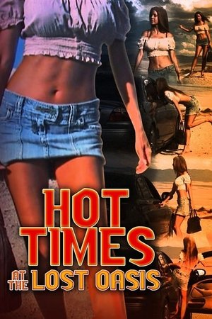 Poster Hot Times at the Lost Oasis (2020)