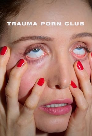 Poster Trauma Porn Club 2024