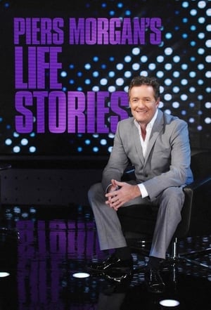 Piers Morgan's Life Stories poster