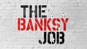 The Banksy Job