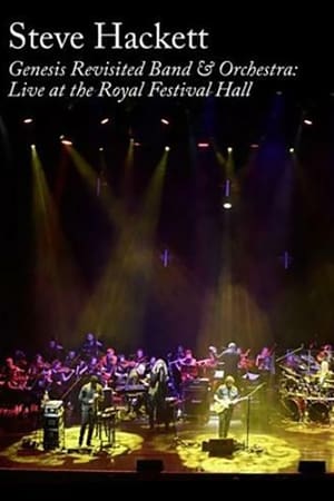 Poster Steve Hackett : Genesis Revisited Band & Orchestra: Live at the Royal Festival Hall (2019)