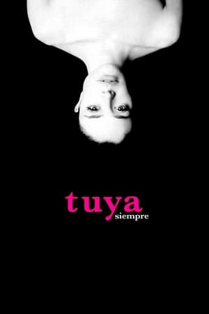 Poster Tuya siempre 2007