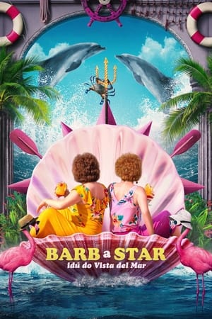 Barb a Star idú do Vista del Mar (2021)