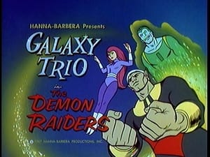Birdman and the Galaxy Trio The Demon Raiders