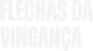 Flechas da Vingança