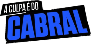 A Culpa é do Cabral — Logos 1