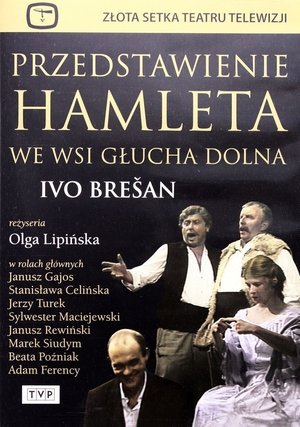 Przedstawienie Hamleta we wsi Głucha Dolna