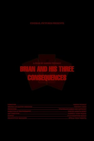 Brian and His Three Consequences