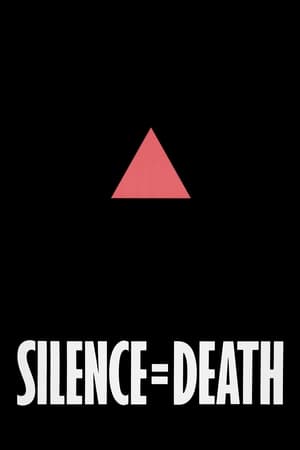Poster Die Aids-Trilogie: Schweigen = Tod – Künstler in New York kämpfen gegen AIDS 1990