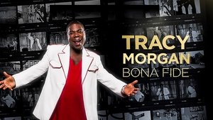 Tracy Morgan: Bona Fide film complet