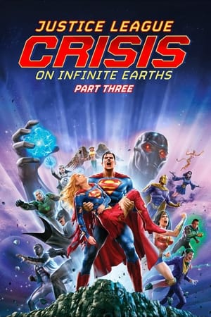Poster Justice League: Crisis on Infinite Earths Part Three 2024
