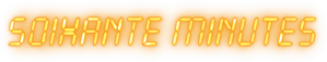 Soixante minutes