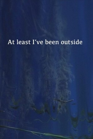 Nonton film At Least I've Been Outside (2021) terbaru sub indo Nonton film At Least I've Been Outside (2021) terbaru sub indo